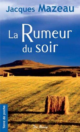 La rumeur du soir