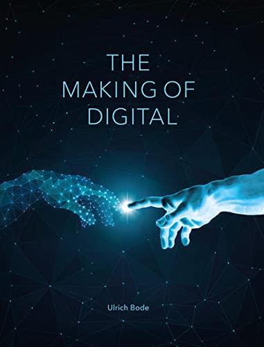 The Making of Digital: Deutsche Ausgabe