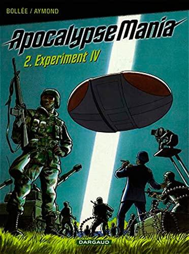 Experiment IV (Apocalypse mania, 2, Band 2)