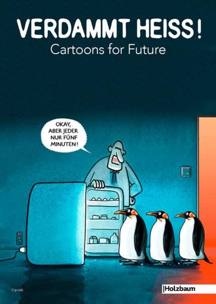 Verdammt heiß!: Cartoons for Future