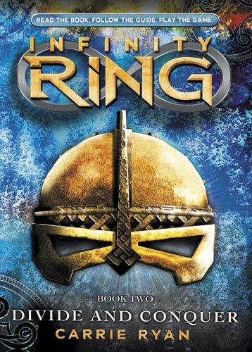 Divide and Conquer (Infinity Ring, Band 2)