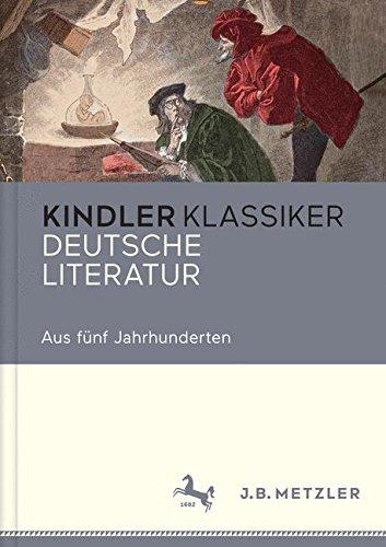 Deutsche Literatur: Aus fünf Jahrhunderten