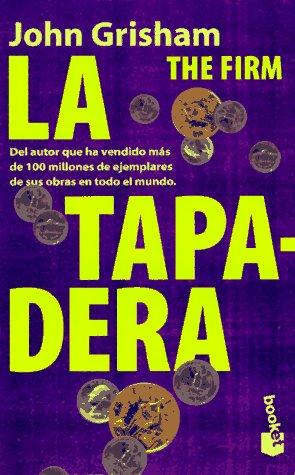 La Tapadera / The Firm