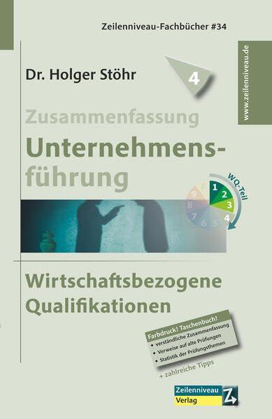 Zusammenfassung Unternehmensführung: Wirtschaftsbezogene Qualifikationen