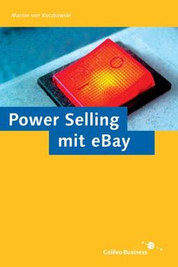 Power Selling mit Ebay (Galileo Computing)