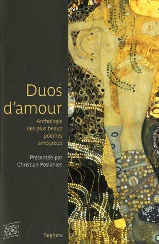 Duos d'amour : anthologie des plus beaux poèmes amoureux