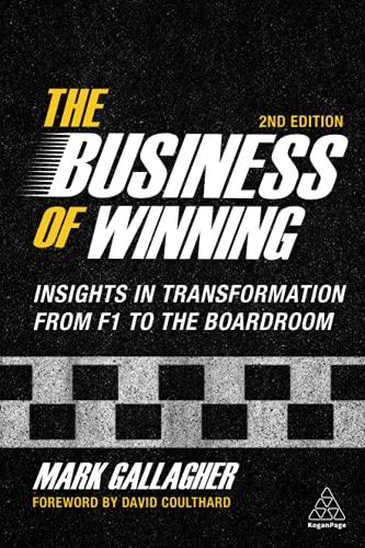 The Business of Winning: Insights in Transformation from F1 to the Boardroom