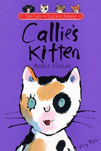 Callie's Kitten (Cats of Cuckoo Square S)