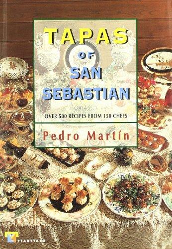 Tapas of San Sebastián : over 500 recipes from 150 chefs (Cocina, Band 18)