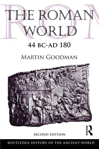 The Roman World, 44 BC-AD 180