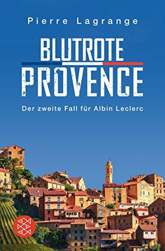 Blutrote Provence (Ein Fall für Commissaire Leclerc)