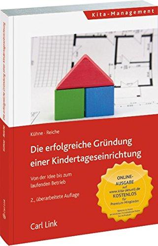 Die erfolgreiche Gründung einer Kindertageseinrichtung: Von der Idee bis zum laufenden Betrieb