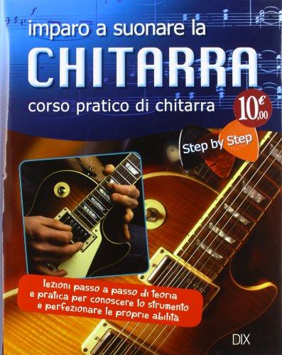 Imparo a suonare la chitarra (Varia illustrata)