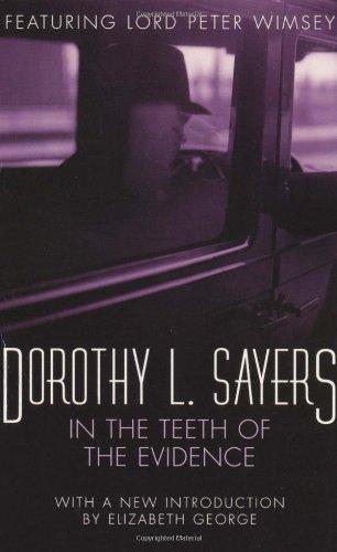 In the Teeth of the Evidence (A Lord Peter Wimsey Mystery)