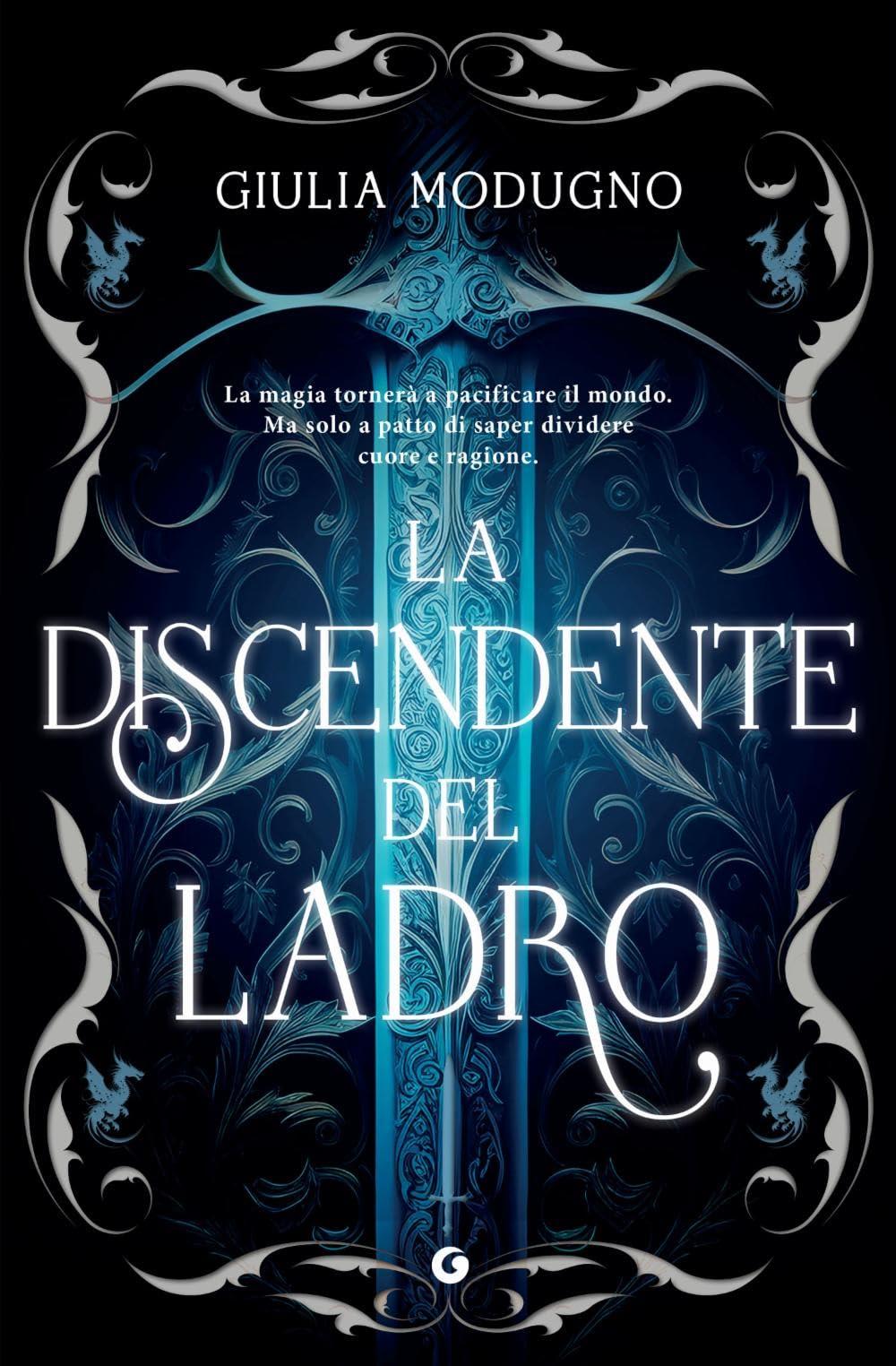 La discendente del ladro (Giunti Faerie)