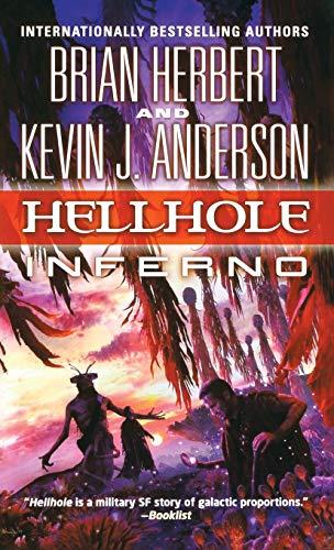 Hellhole Inferno (Hellhole Trilogy, 3, Band 3)