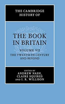 The Cambridge History of the Book in Britain 7 Volume Hardback Set: The Cambridge History of the Book in Britain