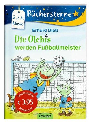 Die Olchis werden Fußballmeister (Schulausgabe)