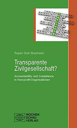 Transparente Zivilgesellschaft?: Accountability und Compliance in Non-profit-Organisationen