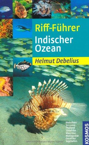 Riff-Führer Indischer Ozean: Malediven, Sri Lanka, Thailand, Südafrika, Mauritius, Madagaskar, Ostafrika, Seychellen