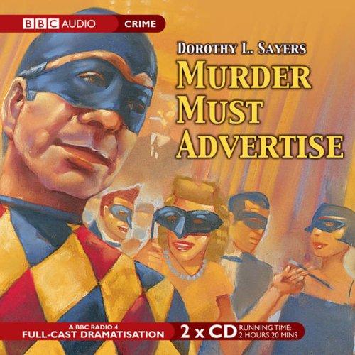 Murder Must Advertise (BBC Audio Crime)