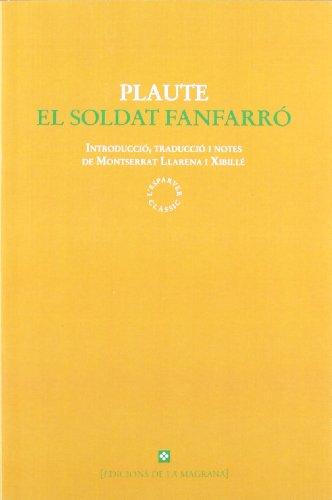 El soldat fanfarró (CLÀSSICS GRÈCIA I RO, Band 26)