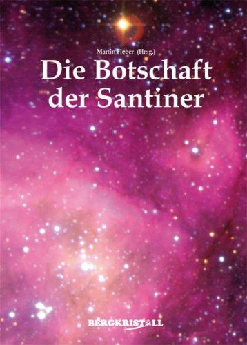 Die Botschaft der Santiner