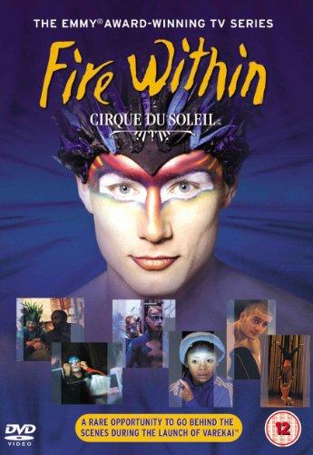 Cirque Du Soleil: Fire Within [3 DVDs] [UK Import]