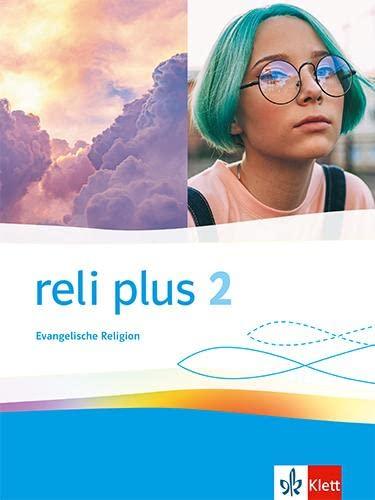 reli plus 2. Allgemeine Ausgabe: Schulbuch Klasse 7/8 (reli plus. Ausgabe ab 2022)