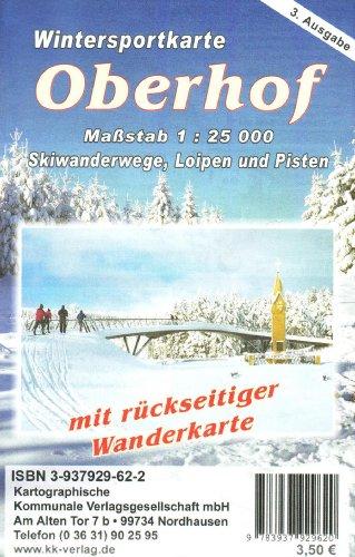 Oberhof - Rad- und Wanderkarte mit Wintersportkarte: Wander-, Rad- und Reitwege sowie Skiwanderwege, Loipen und Pisten im Maßstab 1:25000