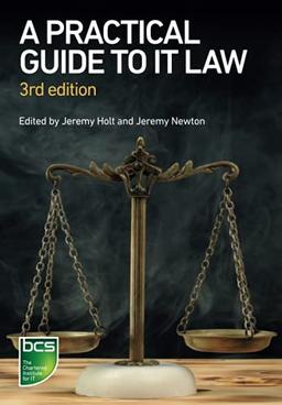 A Practical Guide to IT Law