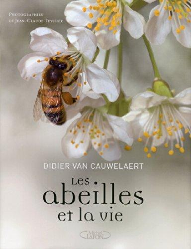 Les abeilles et la vie