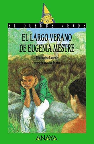 El largo verano de Eugenia Mestre (LITERATURA INFANTIL - El Duende Verde)