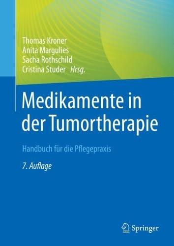 Medikamente in der Tumortherapie: Handbuch für die Pflegepraxis