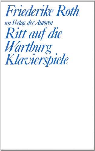 Ritt auf die Wartburg / Klavierspiele