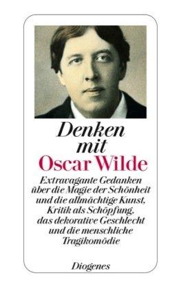 Denken mit Oscar Wilde