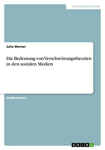 Die Bedeutung von Verschwörungstheorien in den sozialen Medien