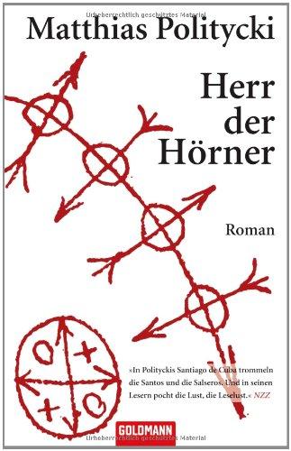 Herr der Hörner: Roman