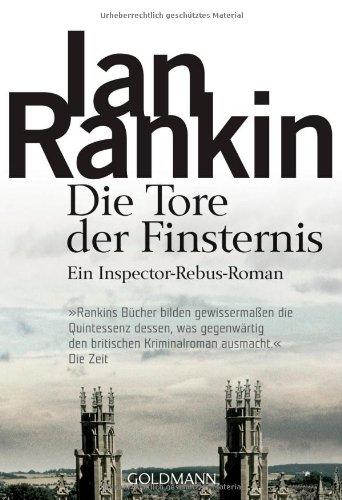 Die Tore der Finsternis: der 13. Fall für Inspector Rebus: Ein Inspector-Rebus- Roman