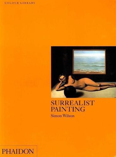 Surrealist Painting: Colour Library (Phaidon Colour Library)