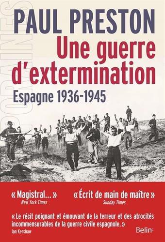 Une guerre d'extermination : Espagne, 1936-1945