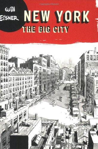 New York: The Big City (Will Eisner Library)