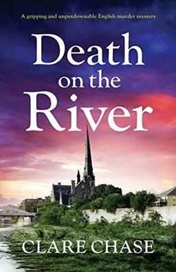 Death on the River: A gripping and unputdownable English murder mystery (A Tara Thorpe Mystery, Band 2)