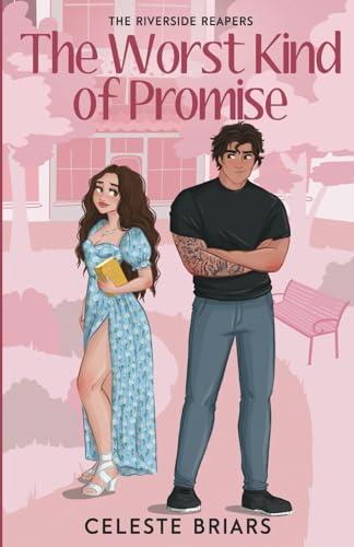 The Worst Kind of Promise (Riverside Reapers, Band 2)