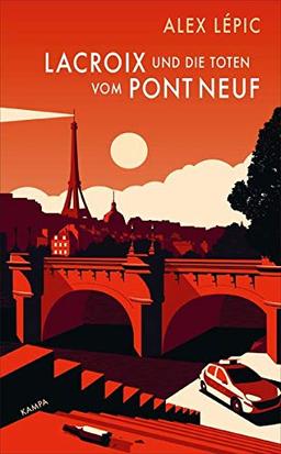 Lacroix und die Toten vom Pont Neuf: Sein erster Fall