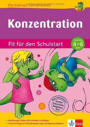 Klett Konzentration: Fit für den Schulstart, Vorschule, 1. Klasse (Die kleinen Lerndrachen)