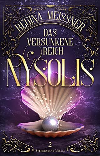 Das versunkene Reich Nysolis (Band 2)