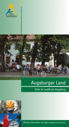 Augsburger Land: Ziele im Landkreis Augsburg