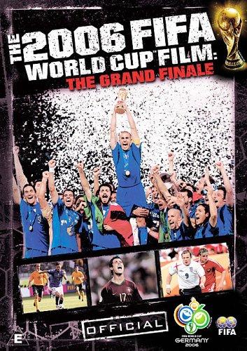 The 2006 FIFA World Cup Film: The Grand Finale [UK Import]