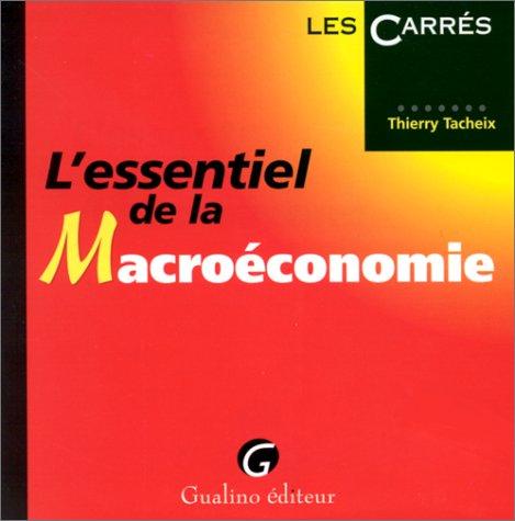 L'essentiel de la macro-économie (Carres)